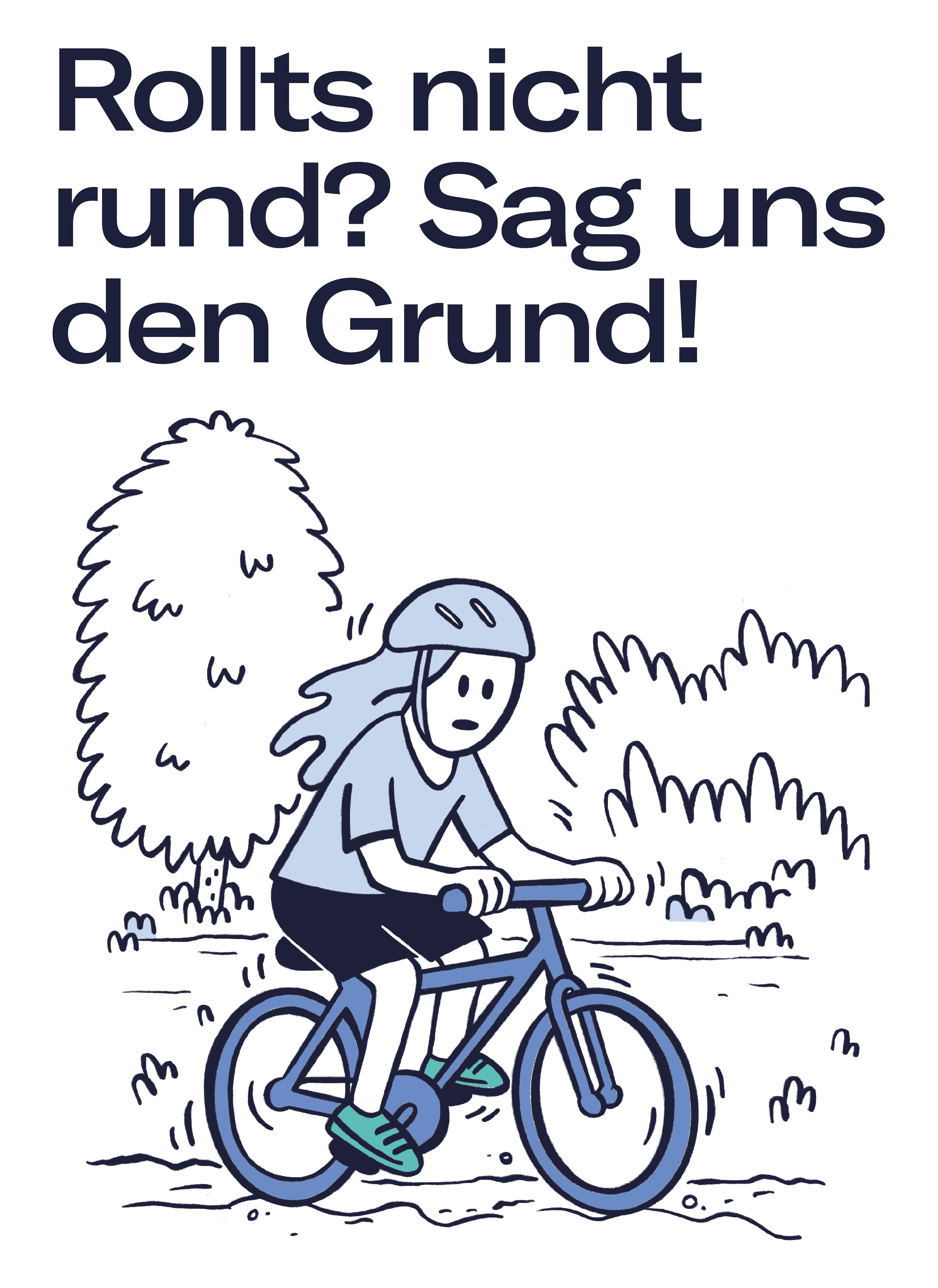 Rollts nicht rund sag und den Grund