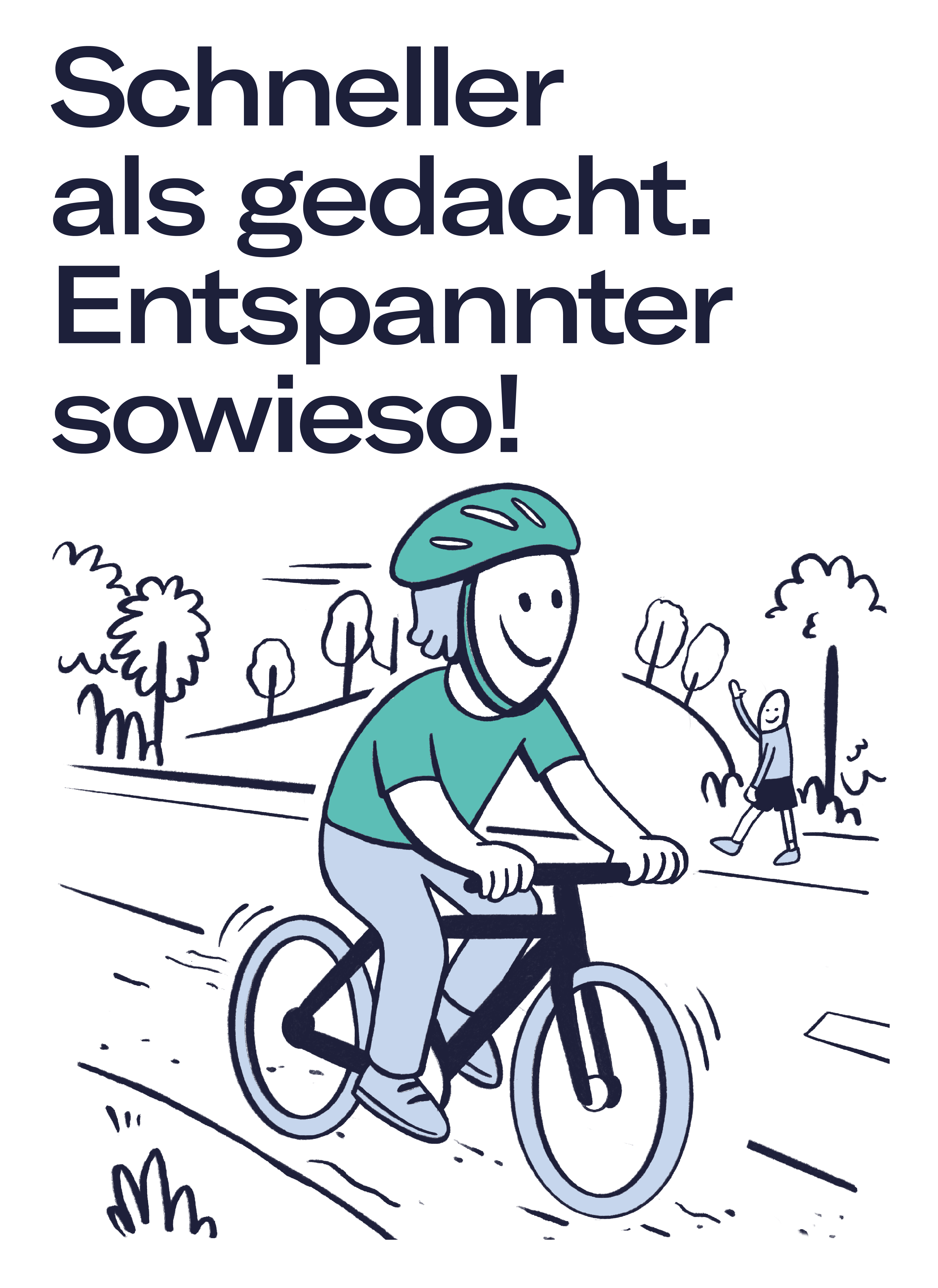 Schneller als gedacht entspannter sowieso